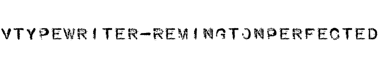 VTypewriter-RemingtonPerfected font preview