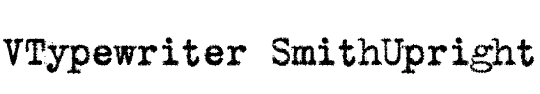 VTypewriter SmithUpright font preview