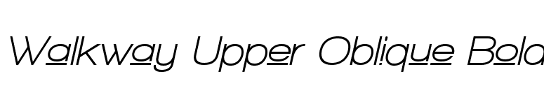 Walkway Upper Oblique Bold font preview