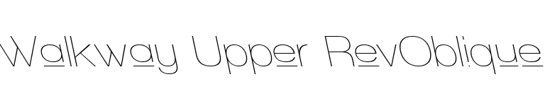 Walkway Upper RevOblique font preview