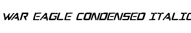 War Eagle Condensed Italic font preview