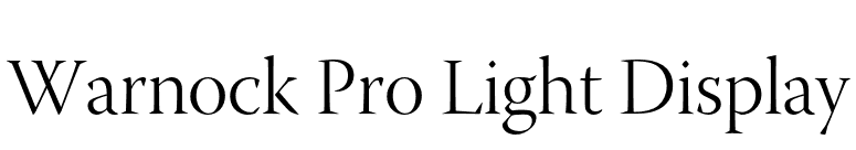 Warnock Pro Light Display font preview