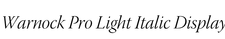 Warnock Pro Light Italic Display font preview