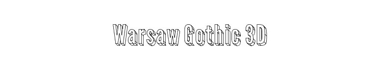 Warsaw Gothic 3D font preview