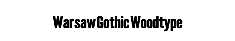 Warsaw Gothic Woodtype font preview