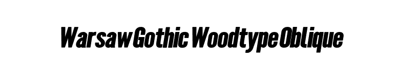 Warsaw Gothic Woodtype Oblique font preview