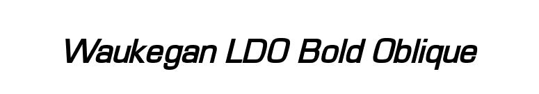 Waukegan LDO Bold Oblique font preview