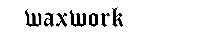 waxwork DEMO font preview