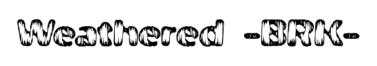 Weathered -BRK- font preview