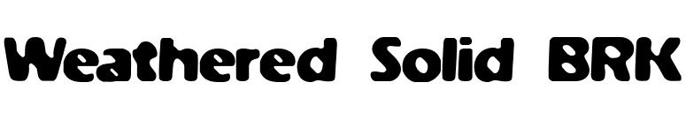 Weathered Solid BRK font preview