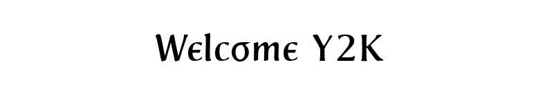 Welcome Y2K font preview