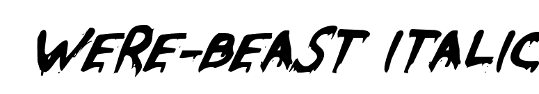 Were-Beast Italic font preview