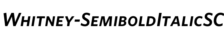 Whitney-SemiboldItalicSC font preview