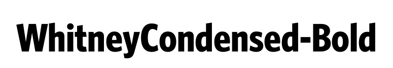 WhitneyCondensed-Bold font preview