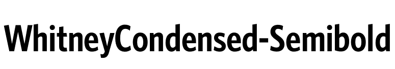 WhitneyCondensed-Semibold font preview