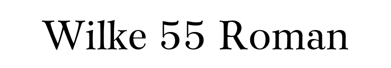 Wilke 55 Roman font preview