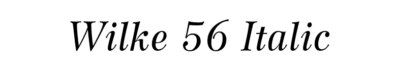 Wilke 56 Italic font preview