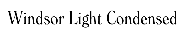 Windsor Light Condensed font preview