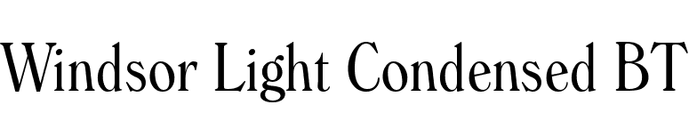 Windsor Light Condensed BT font preview