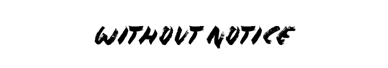 Without Notice font preview