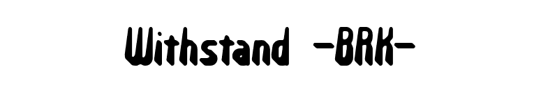 Withstand -BRK- font preview
