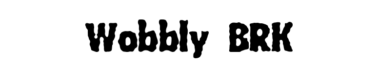 Wobbly BRK font preview