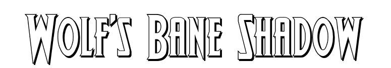 Wolf's Bane Shadow font preview