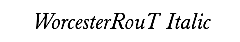 WorcesterRouT Italic font preview