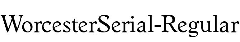 WorcesterSerial-Regular font preview