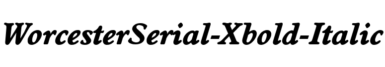 WorcesterSerial-Xbold-Italic font preview