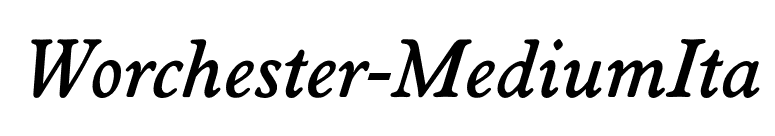 Worchester-MediumIta font preview