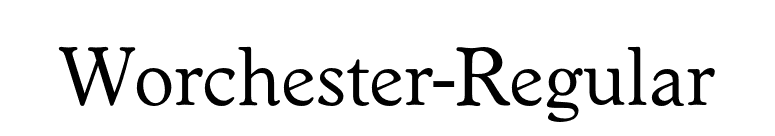 Worchester-Regular font preview