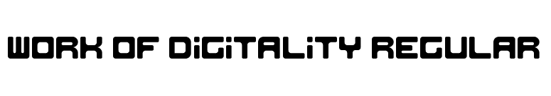 Work of Digitality Regular font preview