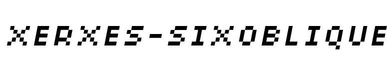 XERXES-SIXOBLIQUE font preview