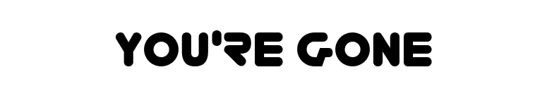 You're Gone font preview