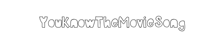 YouKnowTheMovieSong font preview