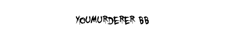 YouMurderer BB font preview