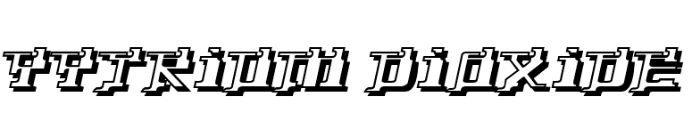 Yytrium Dioxide font preview