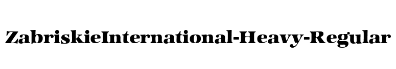 ZabriskieInternational-Heavy-Regular font preview