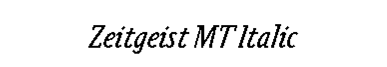 Zeitgeist MT Italic font preview