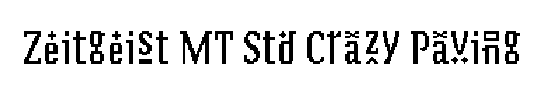 Zeitgeist MT Std Crazy Paving font preview