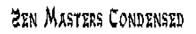 Zen Masters Condensed font preview