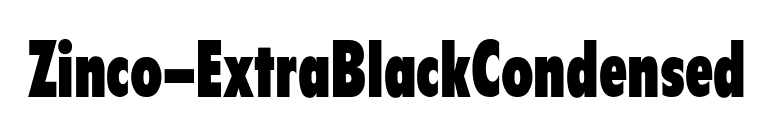 Zinco-ExtraBlackCondensed font preview