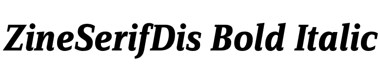 ZineSerifDis Bold Italic font preview