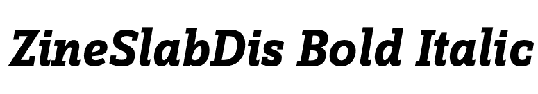 ZineSlabDis Bold Italic font preview