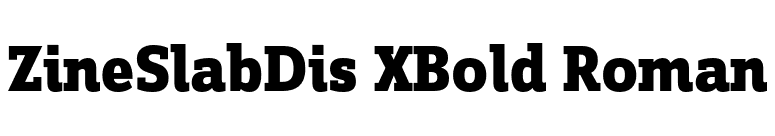 ZineSlabDis XBold Roman font preview