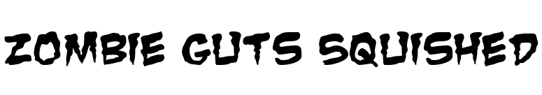 Zombie Guts Squished font preview