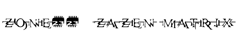 Zone23_zazen matrix font preview