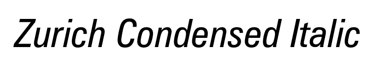 Zurich Condensed Italic font preview