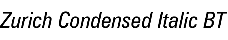 Zurich Condensed Italic BT font preview